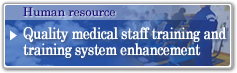 Human resource Quality medical staff training and training system enhancement